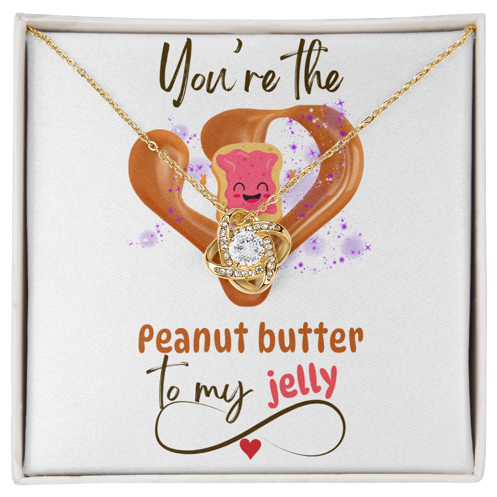 You're the Peanut Butter... Love Knot Necklace