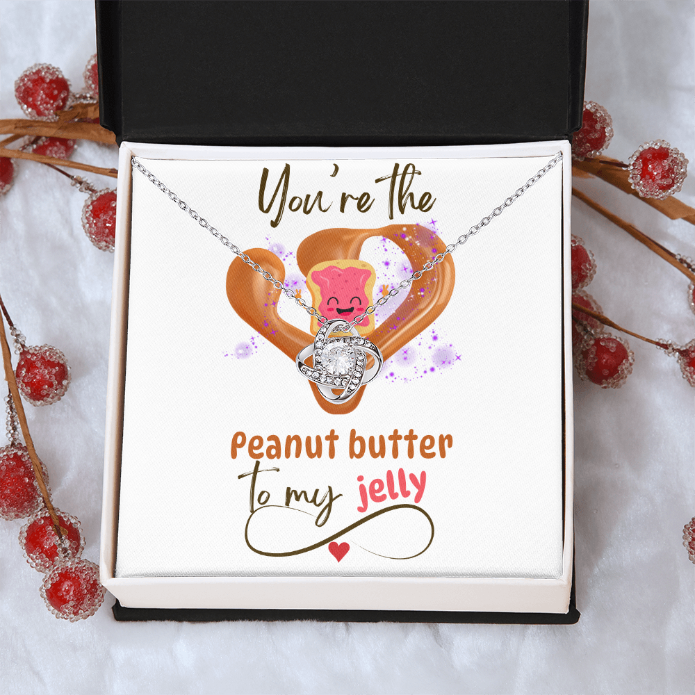 You're the Peanut Butter... Love Knot Necklace