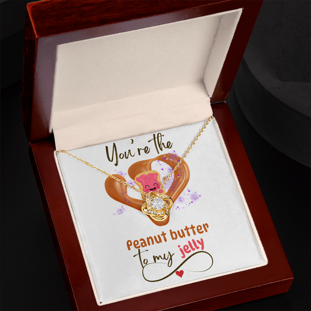 You're the Peanut Butter... Love Knot Necklace