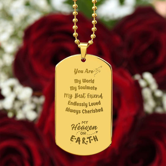 You Are My World - Engravable Dog Tag - Necklace