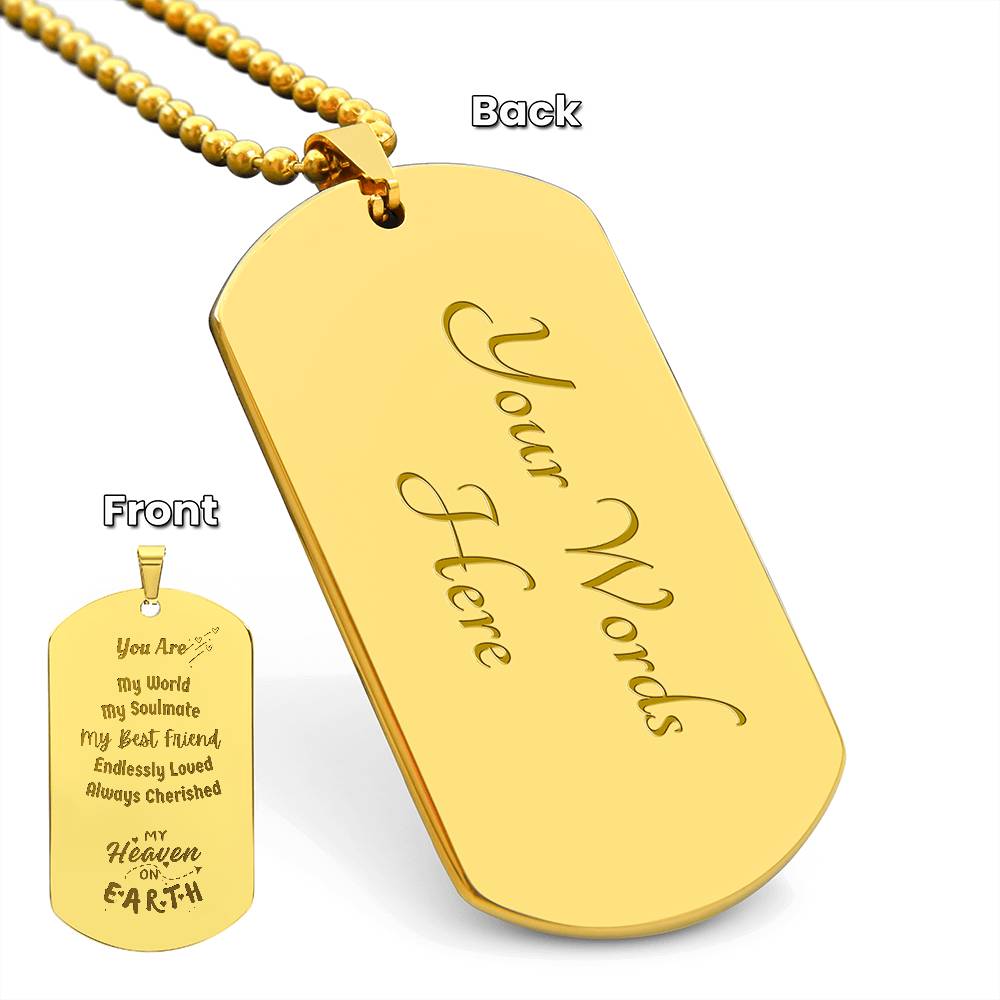 You Are My World Engravable Dog Tag Necklace